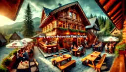 Najlepsze bary w Bukowinie Tatrzańskiej – gdzie zjeść i wypić?