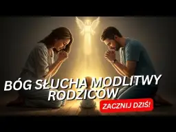 Jakie modlitwy powinno się odmawiać codziennie, aby wzmocnić wiarę