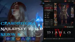 Czarodziejka w Diablo 4 - umiejętności i build przetrwania