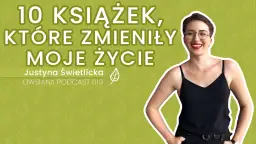 Książki zmieniają życie: 6 nieoczekiwanych powodów, dla których warto czytać