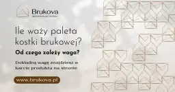 Ile waży paleta kostki brukowej 6 cm? Kluczowe informacje dla Ciebie