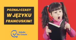 Czasy przeszłe francuski: Klucz do zrozumienia gramatyki francuskiej