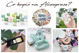 Co warto kupić na AliExpress? Sprawdzone perełki i porady