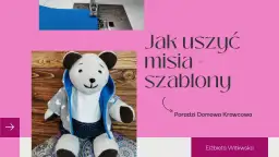 Jak uszyć misia z materiału szablon – proste kroki i porady dla każdego