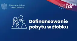 Komu przysługuje dofinansowanie do żłobka? Sprawdź, czy kwalifikujesz się