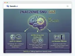 Sen o guzie symbolizuje ciężar emocjonalny, ukryte obawy i nierozwiązane problemy. To znak, że potrzebujesz zmiany.