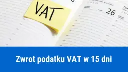 Terminy faktur VAT: 15 dni to za mało? Poznaj wyjątki!