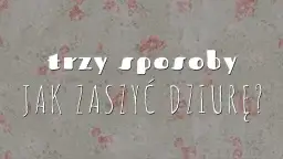 Jak zaszyć dziurę w kanapie? Proste DIY dla tkanin i skóry