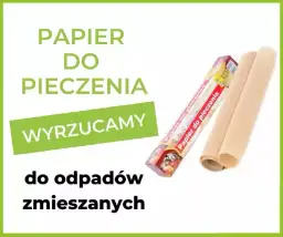 Gdzie wyrzucić papier do pieczenia? Poznaj zasady segregacji