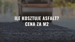 Koszty asfaltu 2024: Od 45 zł/m²? Sprawdź, ile zapłacisz!