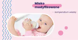 Ile mleka modyfikowanego potrzebuje 3-miesięczne dziecko? Praktyczne porady dla rodziców