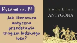 Tragizm antyczny: Jak fatum, bogowie i pycha kształtowały ludzki los?