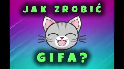 Jak zrobić gifa ze zdjęć - proste kroki, które musisz znać