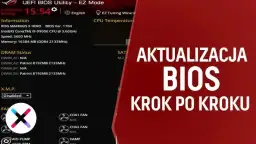Jak zaktualizować BIOS/UEFI? Bezpieczny poradnik krok po kroku