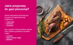 Jakie przyprawy do pieczenia gęsi, aby uzyskać wyjątkowy smak?