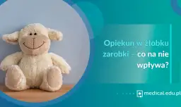 Opiekunka w żłobku: Ile zarobisz? Stawki, dodatki i nowe przywileje