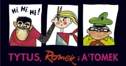 Komiks Tytus, Romek i A'Tomek - najważniejsza seria komiksowa w Polsce
