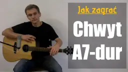 Jak zagrać chwyt gitarowy A7 - prosta instrukcja i przykłady