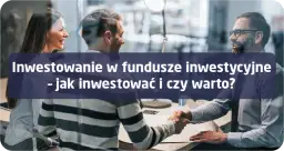 Czy warto inwestować w fundusze inwestycyjne? Odkryj ryzyko i zyski