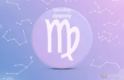 Horoskop Panna na dziś: Miłość, praca, zdrowie i szczęśliwe liczby