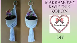 Zrób kwietnik makrama kokon: Łatwy poradnik DIY krok po kroku