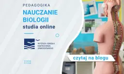 Jak uczyć biologii? Studia, kwalifikacje i przygotowanie pedagogiczne