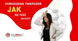 Dowodzenie w matematyce: Kluczowe metody i przykłady, które musisz znać