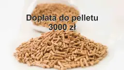 Dodatek do Pelletu - Jak Otrzymać Dodatkowe Środki na Zakup Pelletu?
