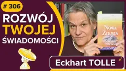Nowa ziemia przebudzenie świadomości - poznaj głębszy sens swojego życia