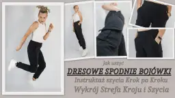 Spodnie dresowe jak uszyć: proste kroki, które musisz znać