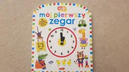 Jak nauczyć dziecka zegara w prosty i przyjemny sposób