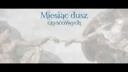 Modlitwa co do duszy: Jak uwolnić dusze w czyśćcu i uzdrowić siebie