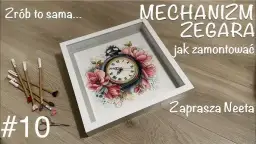 Wymiana mechanizmu zegara: poradnik krok po kroku (DIY)