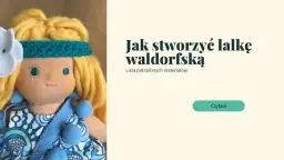 Jak uszyć lalkę waldorfską - proste kroki i niezbędne materiały