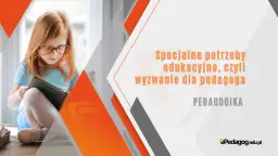 Specjalne potrzeby edukacyjne (SPE): Przewodnik po wsparciu ucznia