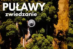 Najciekawsze atrakcje w Puławach, których nie możesz przegapić