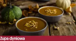 Zupa dyniowa jak zrobić - łatwy przepis na pyszny posiłek bez stresu