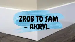 Jak akrylować listwy? Poradnik krok po kroku do perfekcyjnego efektu