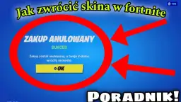 Jak zwrócić skina w Fortnite i uniknąć utraty pieniędzy