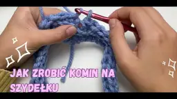 Jak zrobić komin dla dziecka - proste sposoby na ciepły i modny dodatek