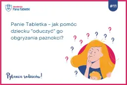 Jak oduczyć dziecko obgryzania paznokci? Skuteczne metody i wsparcie