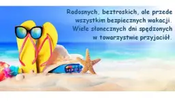 Życzenia wakacyjne dla dzieci i rodziców – piękne inspiracje na lato