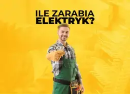 Ile zarabia elektryk za granicą? Sprawdź, gdzie są najwyższe płace