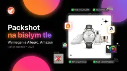 Jak zrobić zdjęcia na białym tle dla Allegro i Amazon: zegarek, buty i kosmetyki na idealnym, czystym tle.