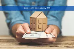 Podatki przy zakupie mieszkania od dewelopera: VAT, PCC i inne koszty