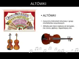 Na schemacie orkiestry symfonicznej zaznaczono altówki. Instrument ten jest większy od skrzypiec, co to jest orkiestra symfoniczna.