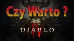 Diablo 4: Czy warto kupić? Brutalna prawda o grze, która Was zaskoczy