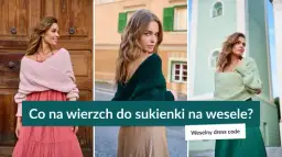 Okrycie na sukienkę weselną: Stylowe propozycje i porady