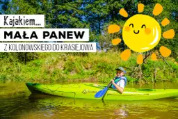 Spływ kajakowy Małą Panwią: Twój przewodnik po "Opolskiej Amazonce"