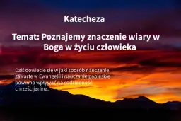 Czy wiara w Boga ma sens - poznaj najważniejsze argumenty i znaczenie